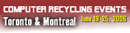 Computer Recycling Events in Toronto & Montreal
