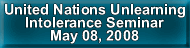 United Nations Unlearning Intolerance Seminar 